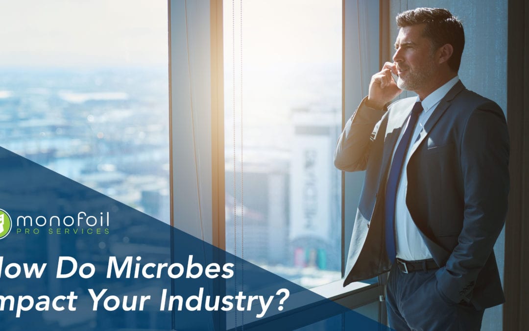 How Your Industry Can Say Goodbye to Microbes